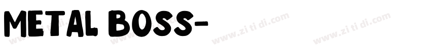 Metal boss字体转换